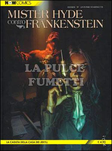 NOWCOMICS 1800 #     6 - MISTER HYDE CONTRO FRANKENSTEIN 2: LA CADUTA DELLA CASA DEI JEKYLL